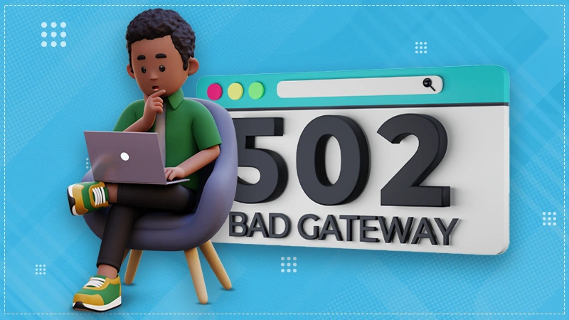 502 Bad Gateway