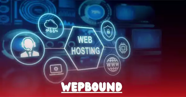 Key Features of Wepbound